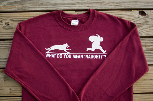 "What Do You Mean Naughty?" Christmas Sweater