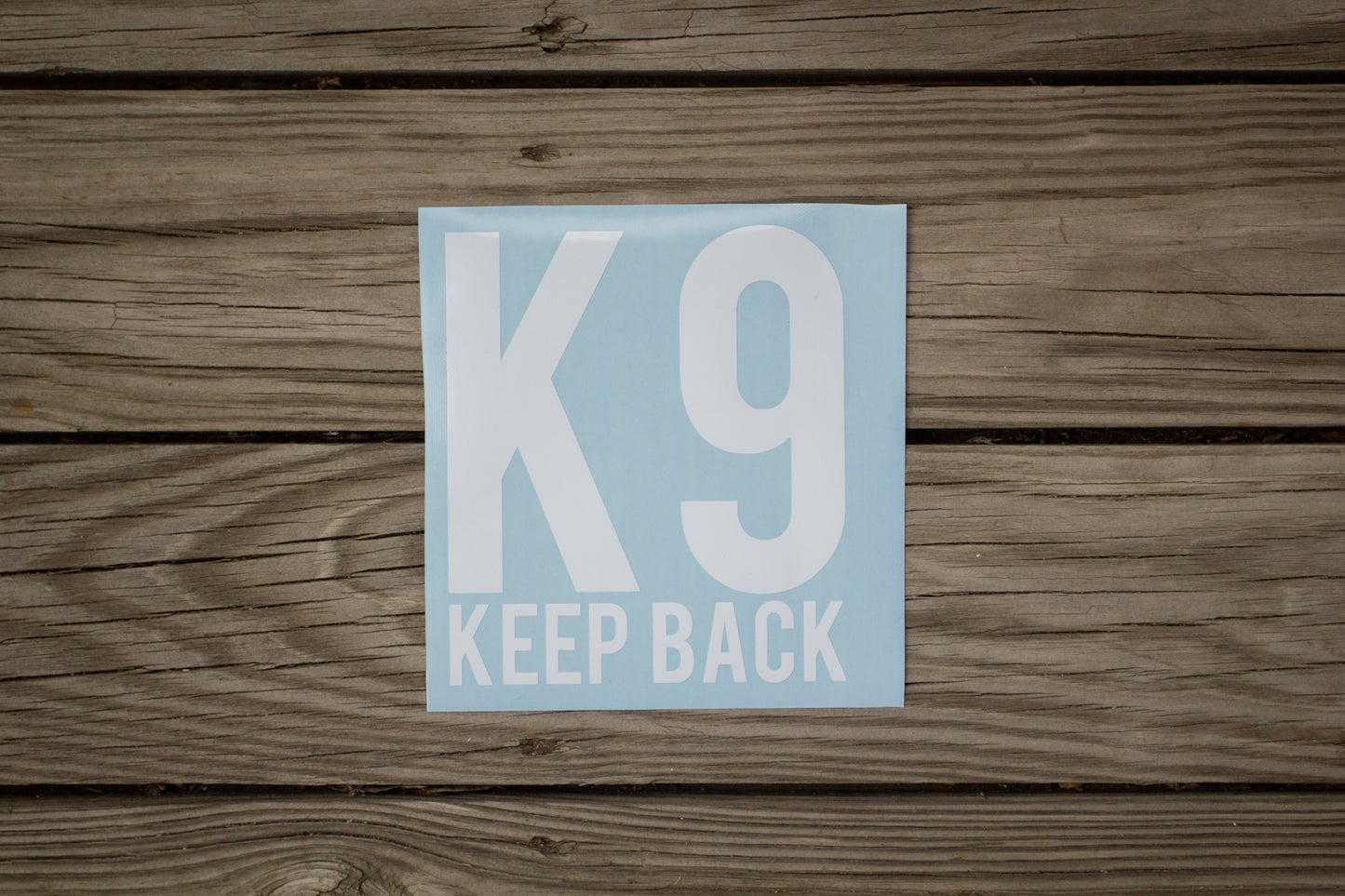 "Keep Back" Decal