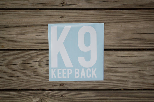 "Keep Back" Decal