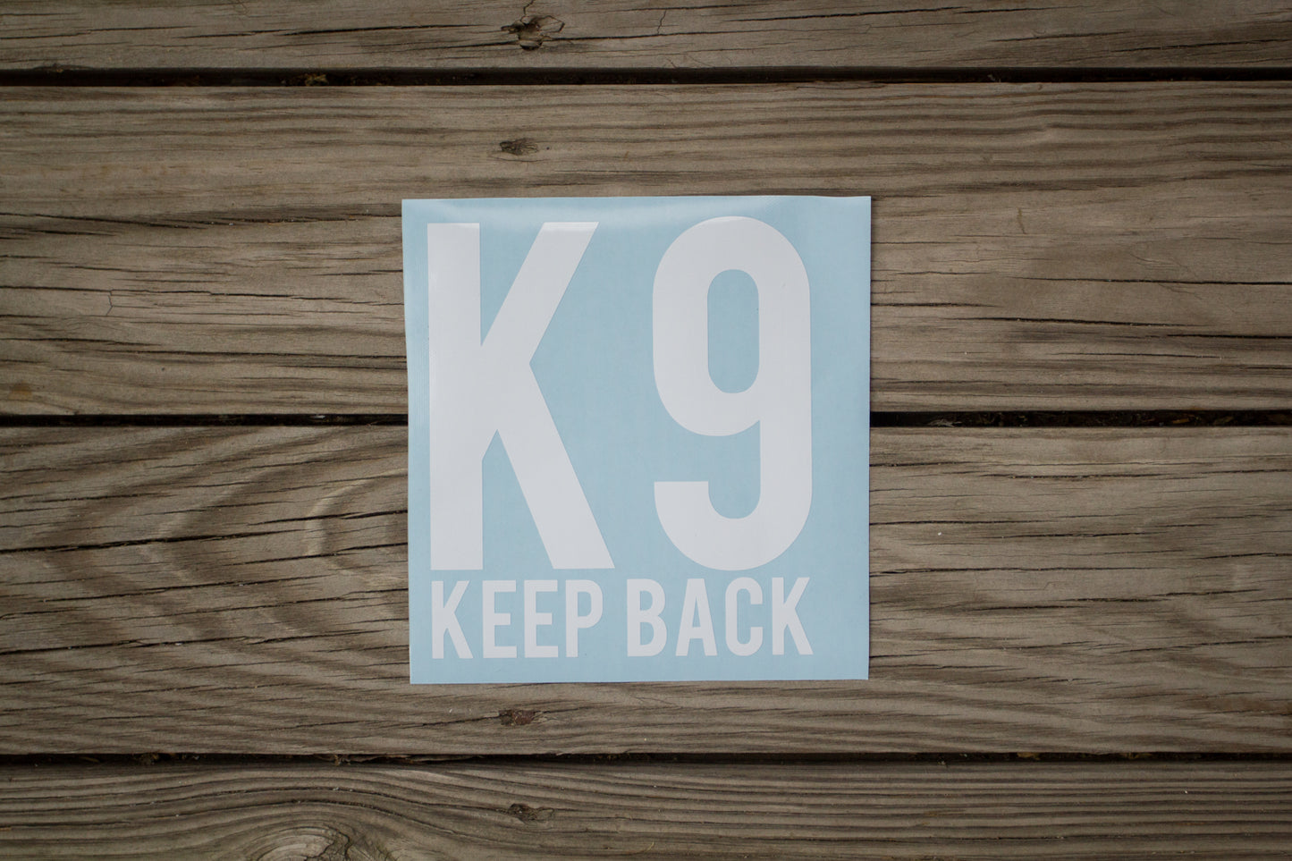 "Keep Back" Decal